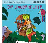 Wolfgang Amadeus Die Zauberflöte Die ZEIT-Edition: Hörspiel mit Opernmusik (CD)