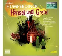 Humperdinck,Engelber Hänsel und Gretel: Oper erzählt als Hörspiel mit Musi (CD)