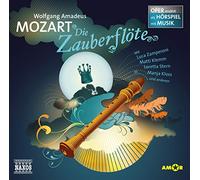 Wolfgang Amadeus Mozar Die Zauberflöte: Oper erzählt als Hörspiel mit Musi (CD)