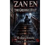 Zan en The Grudge I Felt