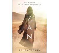 ZAN: The Woman They Tried to Silence