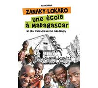 Zanaky-Lokaro, une école à Madagascar