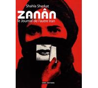 Zanân: Le journal de l'autre Iran