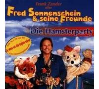 Zander,Frank Alias Fred Sonnenschein - Die Hamsterparty (Re-Release)