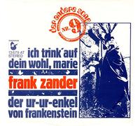 ZANDER, Frank - Ich trink auf dein Wohl Marie / Der Ur-Ur-Enkel von Frankenstein / 13 679 AT
