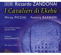 Zandonai, R. - I Cavalieri Di Ekebu [Import]