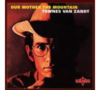 Zandt,Townes Van - Our Mother The Mountain [Import]