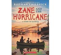 Zane And The Hurricane: A Story Of Katrina