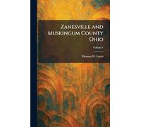 Zanesville and Muskingum County Ohio