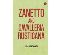Zanetto; and Cavalleria Rusticana