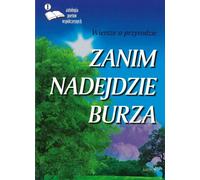 Zanim nadejdzie burza wiersze o przyrodzie anthologia poetów współczesnych - Opracowanie zbiorowe (Poesie auf Polnisch)
