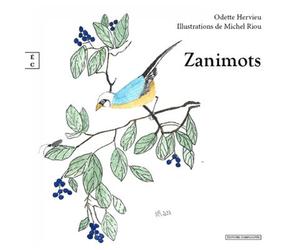 Zanimots - Odette Hervieu - Complicites Eds - cartonné - Album jeunesse