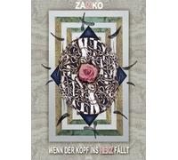 Zanko - Wenn der Kopf ins Herz fällt