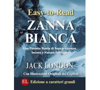 Zanna Bianca Easy-to-Read: Edizione a caratteri grandi