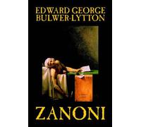 Zanoni By Edward Bulwer-Lytton, Body, Mind & Spirit