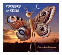 Zantman, Pierre Jean - Porteurs De Reves