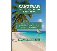 Zanzibar Guida di viaggio 2026-2027