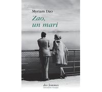 Zao, un mari - Myriam Dao - Des Femmes - Antoinette Fouque - broché - Roman