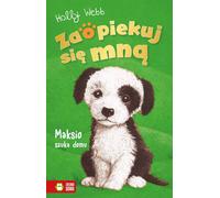 Zaopiekuj siê mn¹. Maksio cherche une maison par Holly Webb (Buch auf Polnisch)