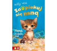 Zaopiekuj siê mn¹ P³omyk, stêskniony kotek Holly Webb (Buch auf Polnisch)