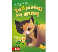 Zaopiekuj siê mnie. Little Curious Gucio par Holly Webb (Buch auf Polnisch)