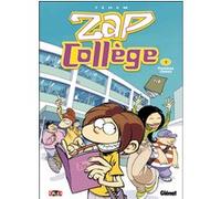 Zap Collège - Tome 01 - Prix Découverte Téhem (Dessinateur), Téhem (Auteur)