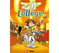 Zap Collège - Tome 02: Deuxième Service