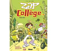 Zap Collège - Tome 03: Kalibar Blues