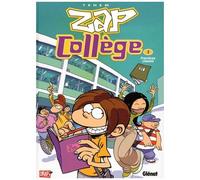 Zap Collège - Tome 1 - Premières Classes