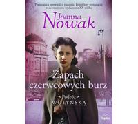 Zapach czerwcowych burz Tom 3 - Joanna Nowak (Littérature, Société en polonais)