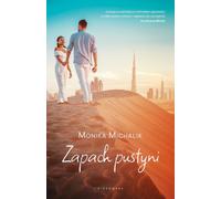 Zapach pustyni - Monika Michalik (Buch auf Polnisch)