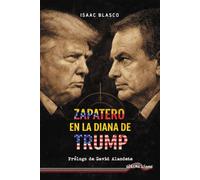 Zapatero en la diana de Trump
