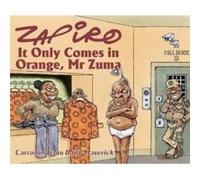 Zapiro Annual 2021 It Only Comes in Orange Mr Zuma by Zapiro Zapiro Zapiro Zapiro (Auteur)