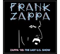 Zappa '88: the Last U.S. Show
