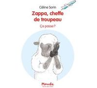 Zappa, cheffe de troupeau - ça passe ! Céline Sorin (Auteur)