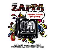 Zappa, Frank - Masked Turnip Cyclophony