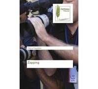 Zapping - Thierry Chaumillon - Muse Editions - broché - Roman