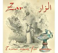 Zar-Trance Music for Women