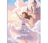 Zara and the Cloud Castle