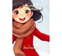 Zara and the Snowflake