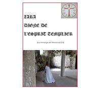 Zara digne de l'esprit templier