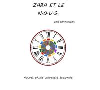 ZARA et le N.O.U.S.