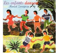 Zaragoza, Marcel - Les Enfants dansent avec Marcel Zaragoza