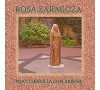 Zaragoza, Rosa - Pura I Senzilla COM. [Import]