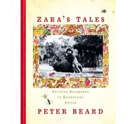 Zara's Tales: Perilous Escapades in Equatorial Africa