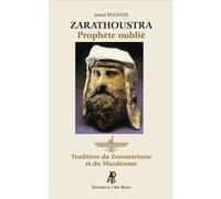 Zarathoustra, prophète oublié Jamel Belhadj (Auteur), Thierry Zarcone (Préface)