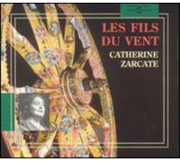 Zarcate, Catherine - Les Fils Du Vent