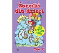 Żarciki dla dzieci Volume 6 - Ouvrage collectif (Lernen und Spaß auf Polnisch)