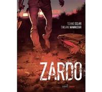 Zardo Tiziano Sclavi (Scénario), Emiliano Mammucari (Dessinateur), Luca Saponti (Coloriste)