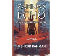 Zarina's Echo: A Powerful Social Justice Novel About Courage, Community, and Standing Against Injustice